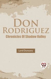 bokomslag Don Rodriguez  Chronicles of Shadow Valley