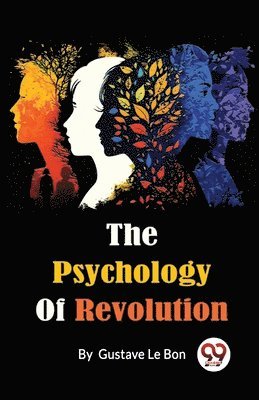 Psychology of Revolution