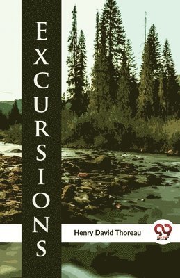 Henry David Thoreau - Excursions, Häftad