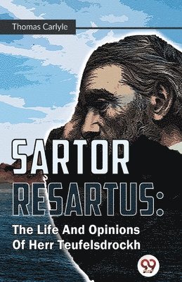 Thomas Carlyle - Sartor Resartus, Häftad