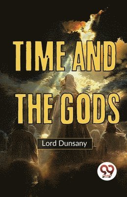 Time and the Gods