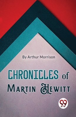 bokomslag Chronicles of Martin Hewitt