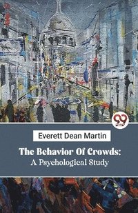 bokomslag Behavior of Crowds