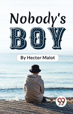 Hector Malot - Nobody's Boy, Häftad