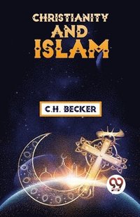 bokomslag Christianity and Islam