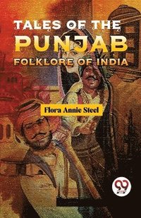 bokomslag Tales of the Punjab Folklore of India