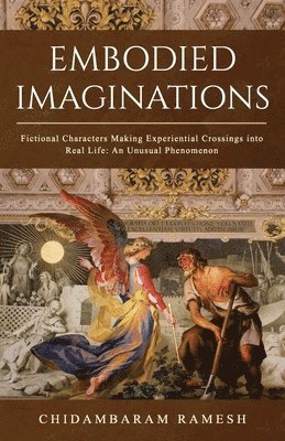 Embodied Imaginations: Fictional Characters Making Experiential Crossi