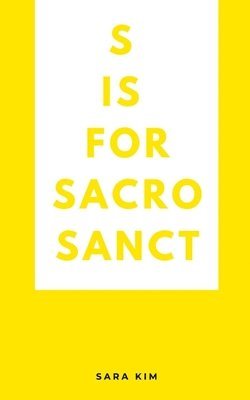 s is for sacrosanct 1