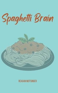 bokomslag Spaghetti Brain