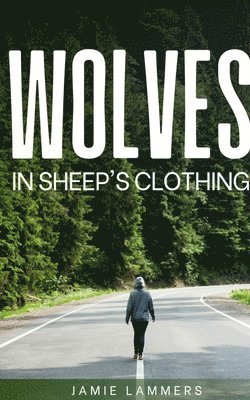 Wolves In Sheep's Clothing 1