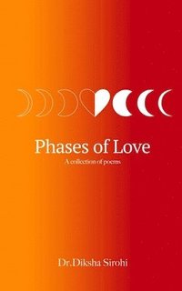 bokomslag Phases of Love