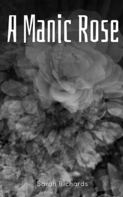 bokomslag Manic Rose