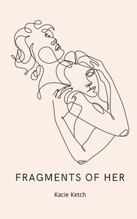 bokomslag Fragments of Her
