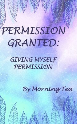 Permission Granted 1