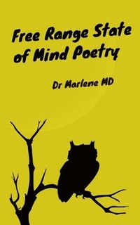 bokomslag Free Range State of Mind Poetry