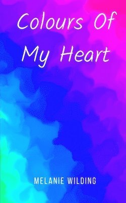 Colours of My Heart 1