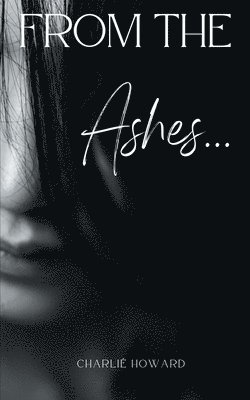 From the Ashes... 1