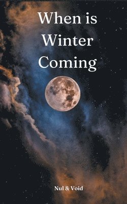 When is Winter Coming 1