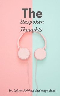 bokomslag The Unspoken Thoughts