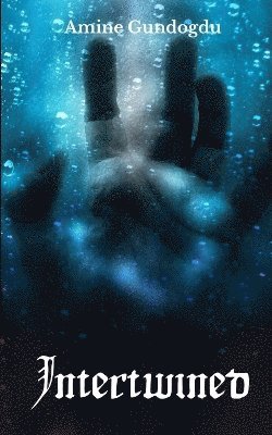 Amine Gundogdu - Intertwined, Häftad