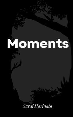 Moments 1