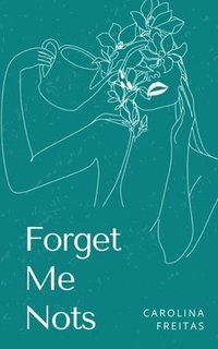 bokomslag Forget Me Nots