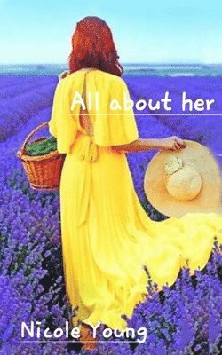 Nicole Young - All about her, Häftad