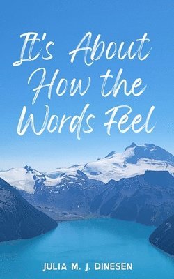 It's About How the Words Feel 1