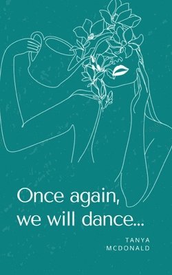 Once again, we will dance... 1