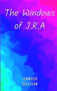 bokomslag The Windows of J.R.A
