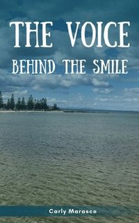 bokomslag Voice Behind the Smile