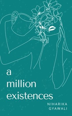 A million existences 1