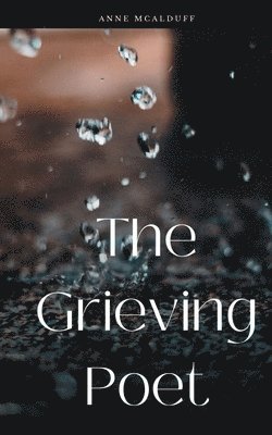 bokomslag Grieving Poet
