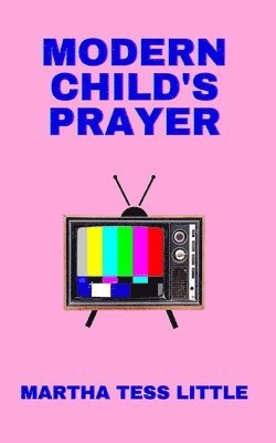 Modern Child's Prayer 1