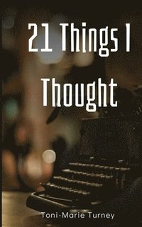 bokomslag 21 Things I Thought