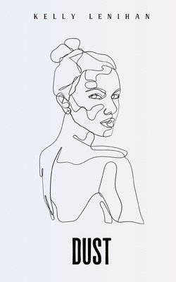 Kelly Lenihan - Dust, Häftad