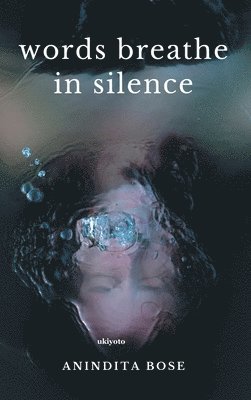 bokomslag Words Breathe in Silence
