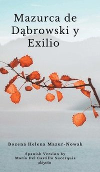 bokomslag Mazurka De Dombrowski y Exilio