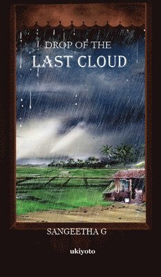 Sangeetha G - Drop of the Last Cloud, Kartonnage
