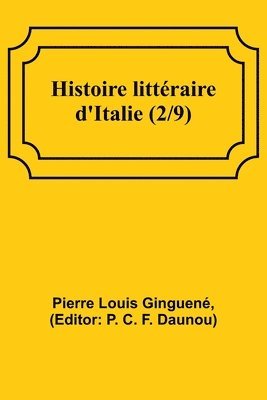 bokomslag Histoire littraire d'Italie (2/9)