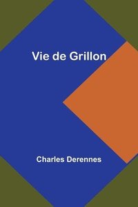 bokomslag Vie de Grillon