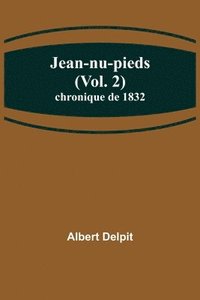 bokomslag Jean-nu-pieds (Vol. 2); chronique de 1832