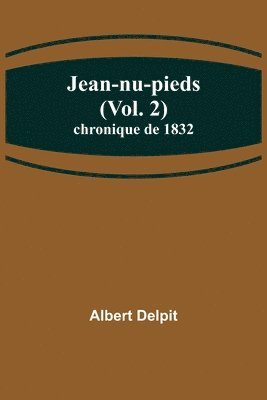 bokomslag Jean-nu-pieds (Vol. 2); chronique de 1832