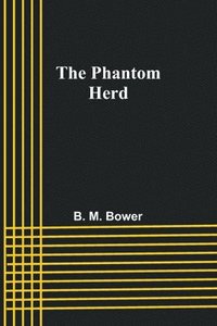 bokomslag The Phantom Herd