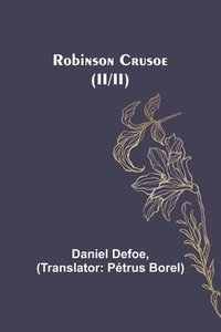 bokomslag Robinson Crusoe (II/II)