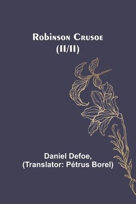 bokomslag Robinson Crusoe (II/II)