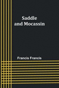 bokomslag Saddle and Mocassin