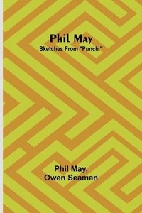 bokomslag Phil May