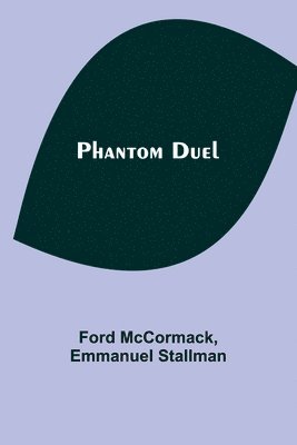 bokomslag Phantom Duel