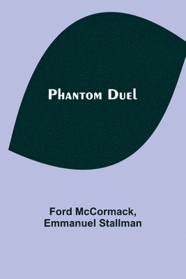Phantom Duel 1